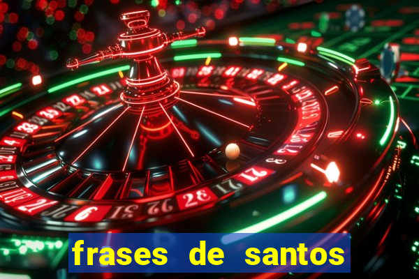 frases de santos sobre o natal